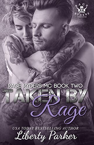 Taken by Rage: Rage Ryders MC (Volume 2)