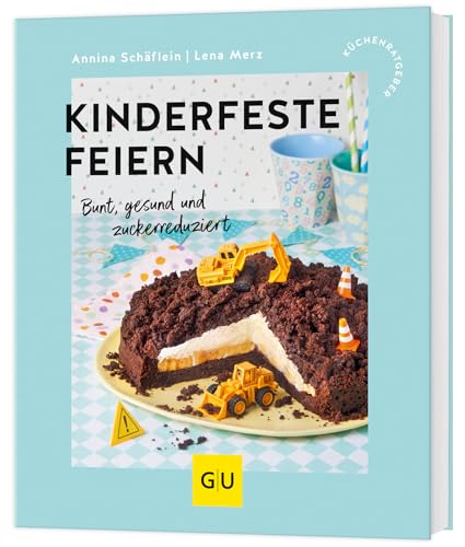 Kinderfeste feiern: von den Breifrei-Bestseller-Autorinnen (GU Küchenratgeber)