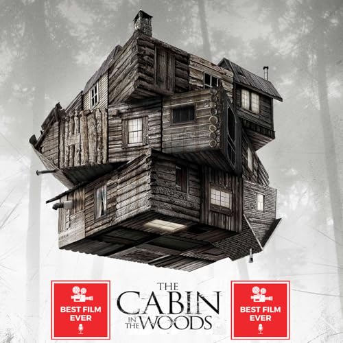 Episode 316 - The Cabin in the Woods