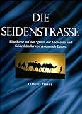  Die Seidenstraße