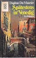 Spätestens in Venedig. B0025WKU9C Book Cover
