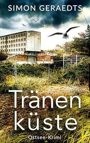 Tränenküste: Ostsee-Krimi (Sophie Jensen ermittelt 10) (German Edition)