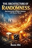The Architecture of Randomness: The Construction of Modern Statistics with Measure Theory