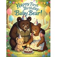 Happy First Birthday, Baby Bear
