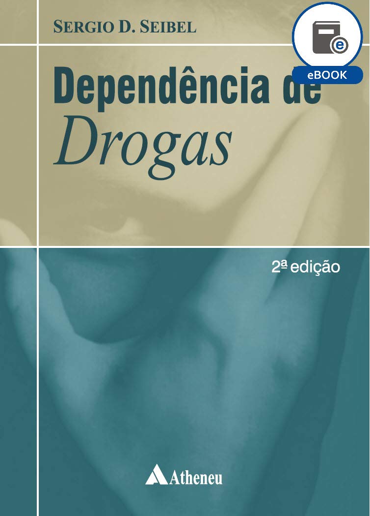 Dependência de Drogas - 2ª Edição (eBook) (Portuguese Edition)