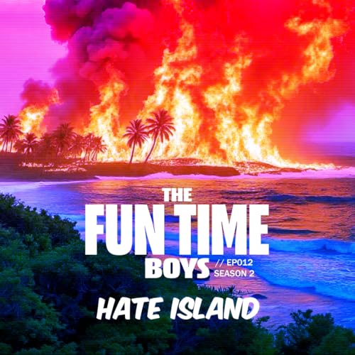 『HATE ISLAND : EP12 // Season 2』のカバーアート