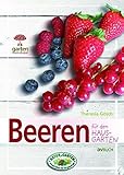  Beeren für den Hausgarten (Garten kurz & gut)