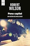  Pena capital (NOVELA POLICÍACA BIB)