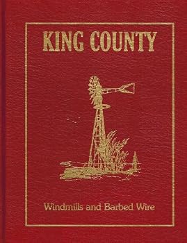 Hardcover King County: Windmills & Barbed Wire Book