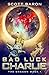 Bad Luck Charlie: The Dragon Mage Book 1
