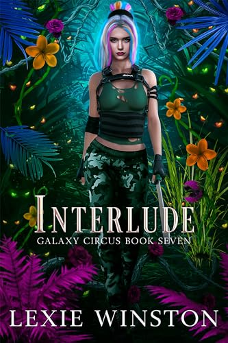 Interlude (Galaxy Circus Book 7)
