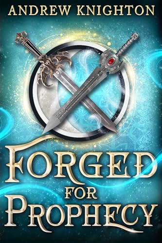 Cover of Forged for Prophecy