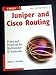 Juniper and Cisco Routing