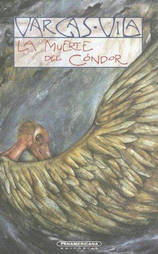 La Muerte del Condor (Spanish Edition) [Spanish] 9583005746 Book Cover