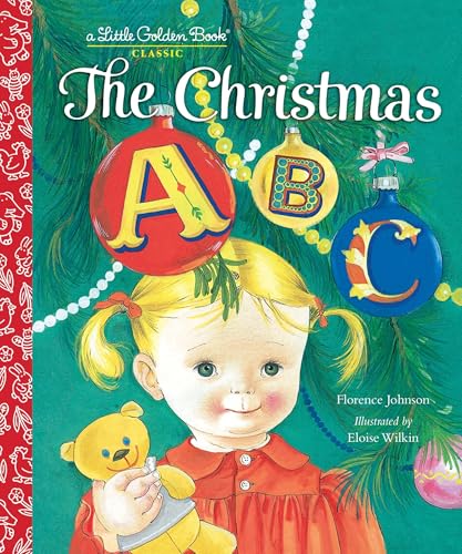 The Christmas ABC: A Christmas Alphabet Book for Kids and Toddlers (Little Golden Book)