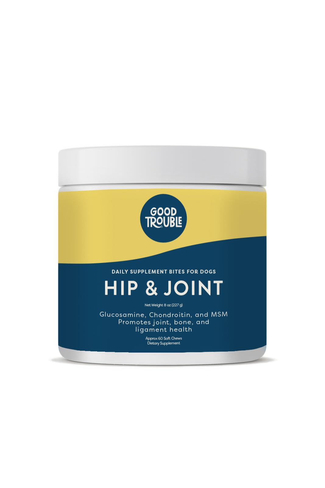 Good Trouble Pets Hip & Joint Supplement for Dogs - Bacon & Chicken Flavor, 30 Chews - Enhance Joint Health & Mobility for Your Canine Companion