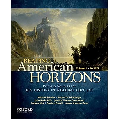 Reading American Horizons: Primary Sources For U.S. History in a Global Context