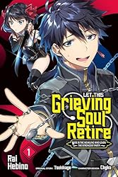 Amazon | Let This Grieving Soul Retire, Vol. 1 (manga): Woe Is the