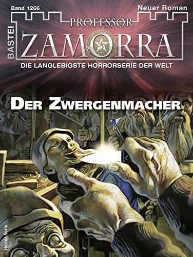 Cover of Professor Zamorra, #1266: Der Zwergenmacher