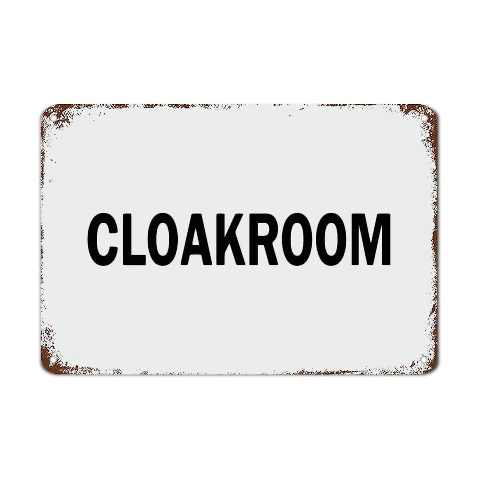 Cloakroom Decoration Metal Sign with Funny Quotes Motivational Wall Art Rustic Decorations Housewarming Gift 8 X 12 Inch