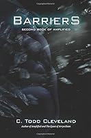 Barriers: Second Book of Amplified 1098992032 Book Cover