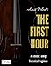 The First Hour