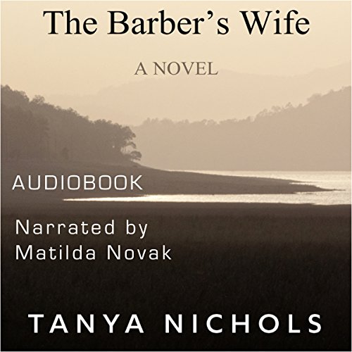 The Barber's Wife (Audible Audio Edition) Tanya Nichols