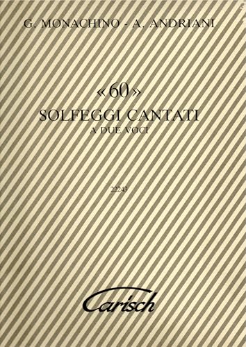  60 Solfeggi cantati a due voci G. Monachino-A. Andriani