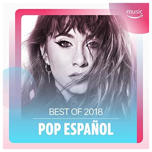 Best of 2018: Pop español