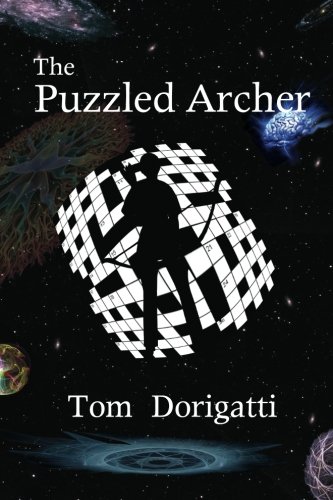 The Puzzled Archer: Archery Games, Puzzles, and... 098488601X Book Cover