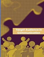 Target Audience in Communication B0F6BWLX6S Book Cover