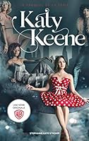 Katy Keene - Le prequel de la série spin-off de Riverdale 2016285206 Book Cover