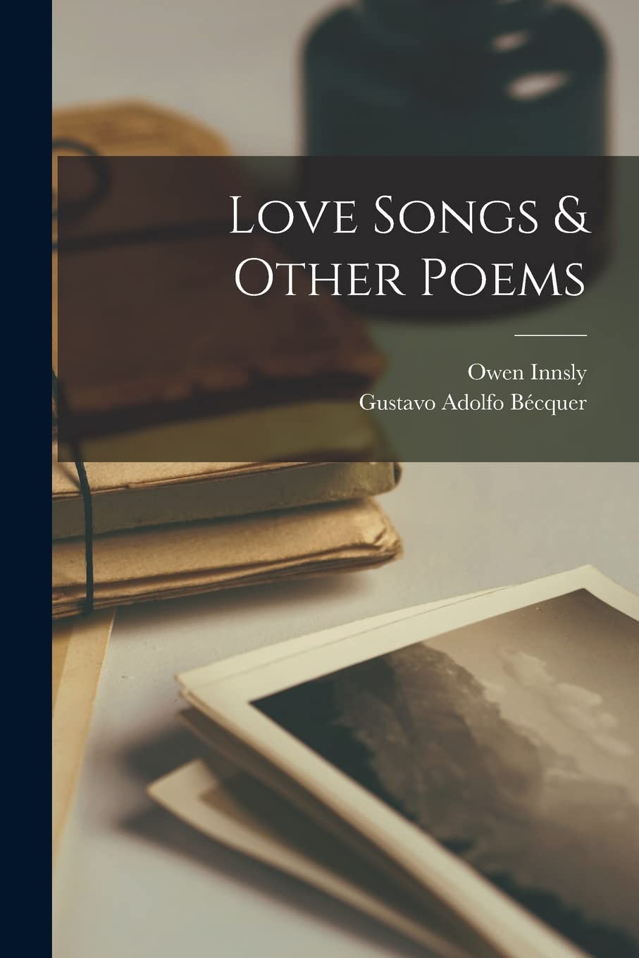 Love Songs & Other Poems
