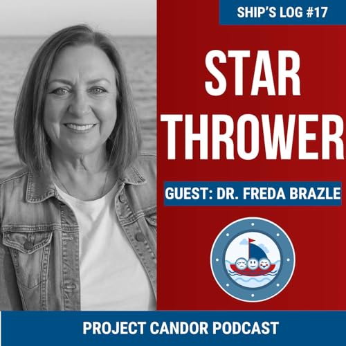 Star Thrower With Dr. Freda Brazle | Ship's Log 17