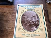 Silver, Lead and Hell - The Story of Sandon 0969629206 Book Cover