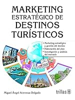 MARKETING ESTRATEGICO DE DESTINOS TURISTICOS 6071730430 Book Cover