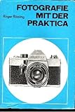  Fotografie mit der Praktica