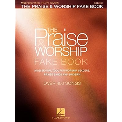 The Praise & Worship Fake Book