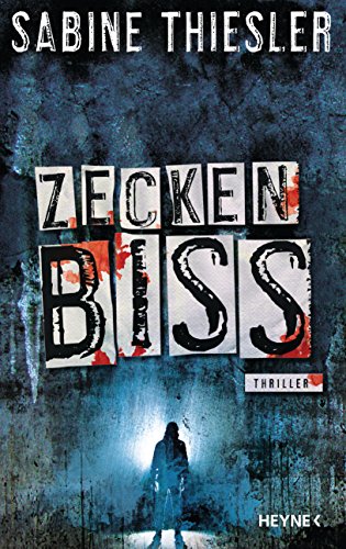 Thiesler, Sabine: Zeckenbiss