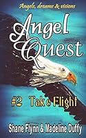 Axis Quest, Take Flight 1503302288 Book Cover