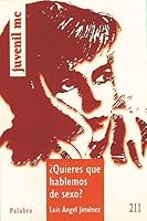 ¿Quieres que hablemos de sexo? (Juvenil MC) 8482395866 Book Cover