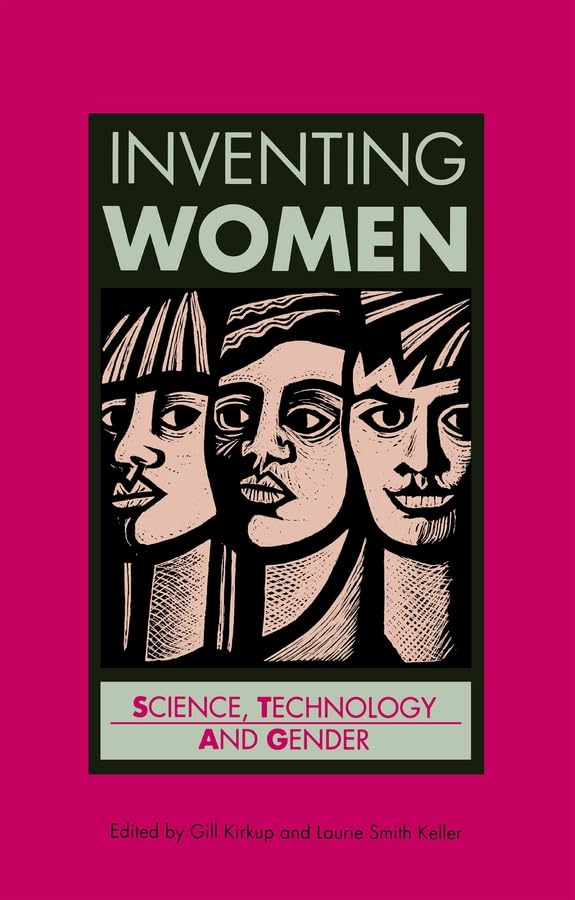 Buy Inventing Women: Science, Technology and Gender: Science, Gender and Technology (Issues in Women's Studies S.) — BookShops.in