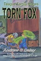 Torn Fox: Teague Family Mages – Book 1 1478763337 Book Cover