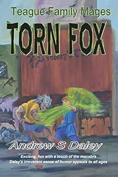 Torn Fox: Teague Family Mages – Book 1
