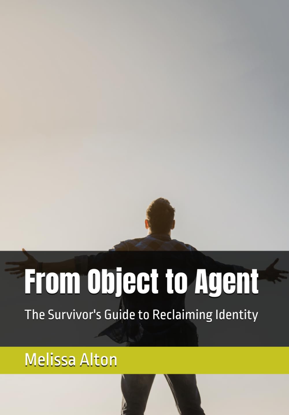 From Object to Agent: The Survivor's Guide to Reclaiming Identity