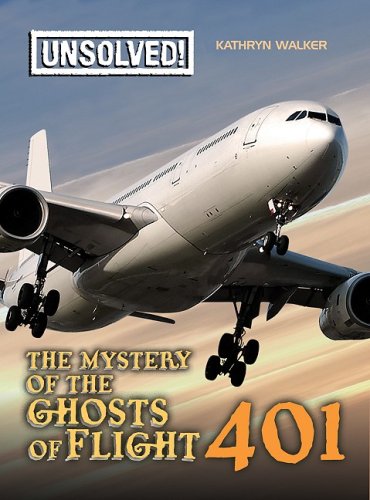 The Mystery of Ghosts of Flight 401 PDF