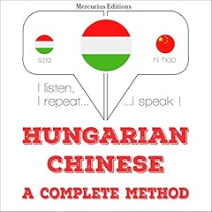 Couverture de Hungarian &ndash; Chinese. A complete method