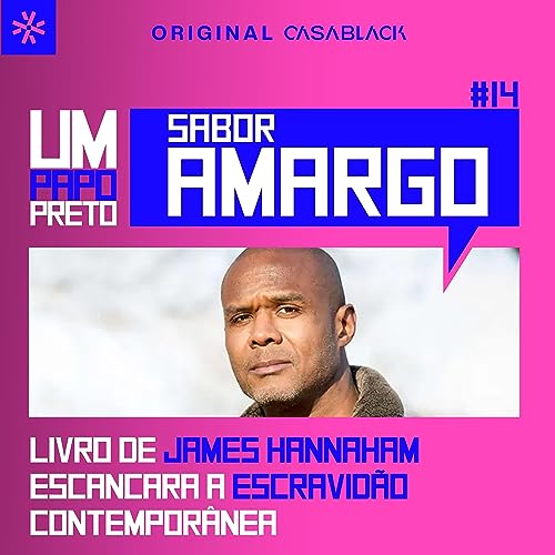 UM PAPO PRETO #14 | Sabor Amargo