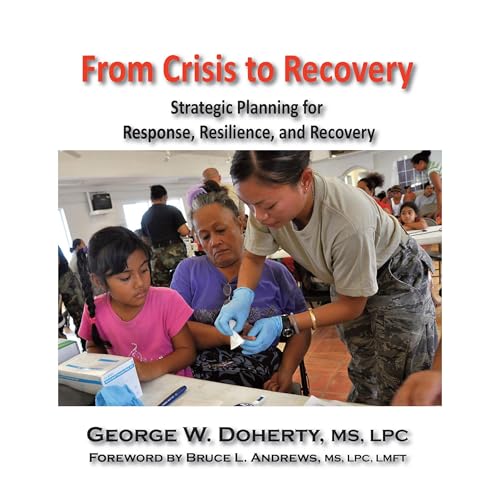 From Crisis to Recovery: Strategic Planning for Response, Resilience, and Recovery by Doherty George W. episode artwork