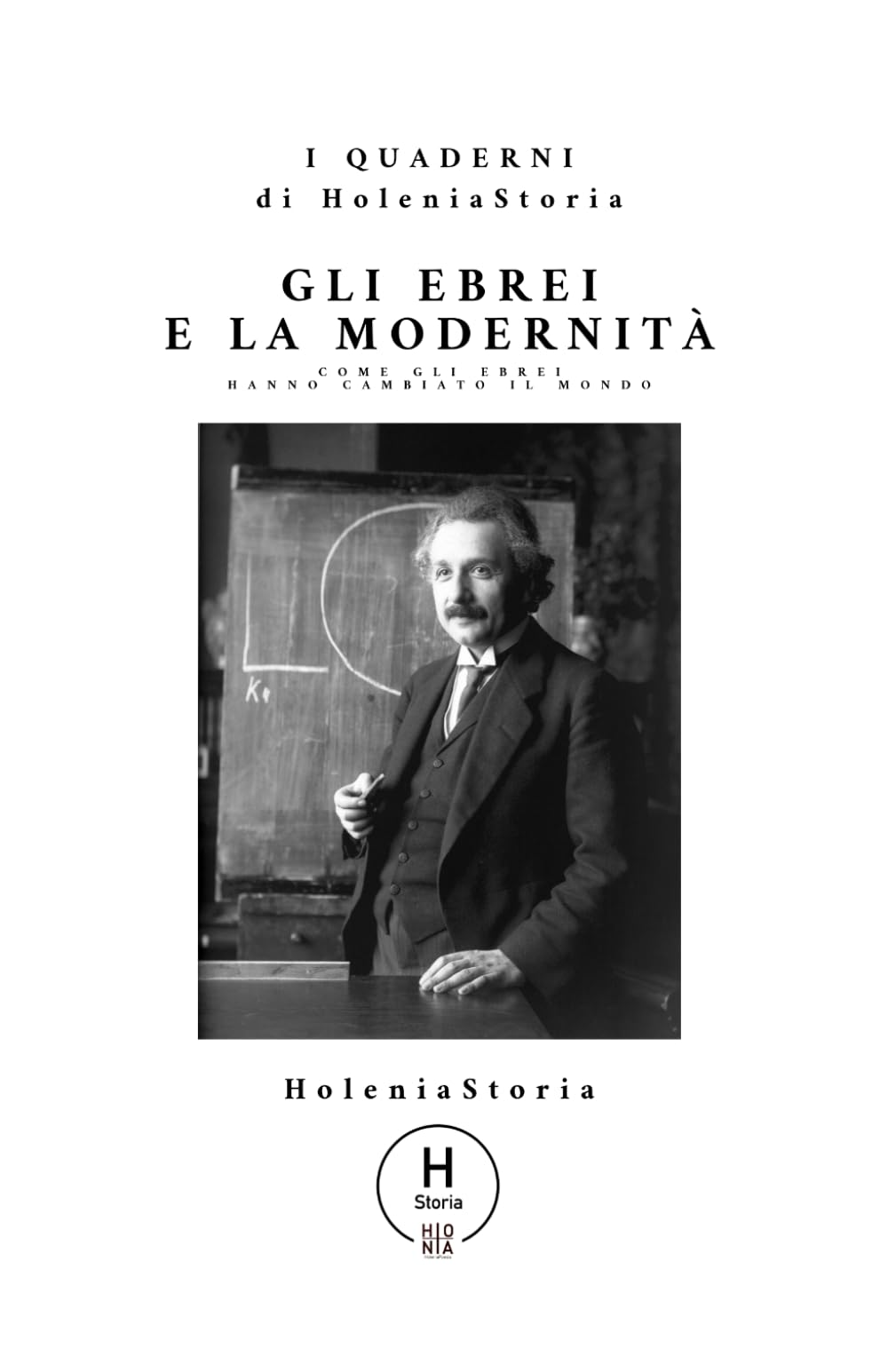 Gli Ebrei e la Modernità: come gli Ebrei hanno cambiato il mondo